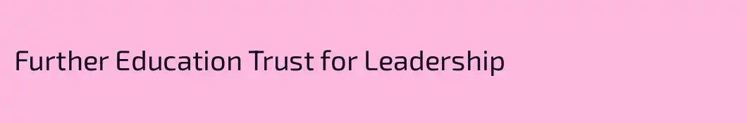 Further Education Trust for Leadership